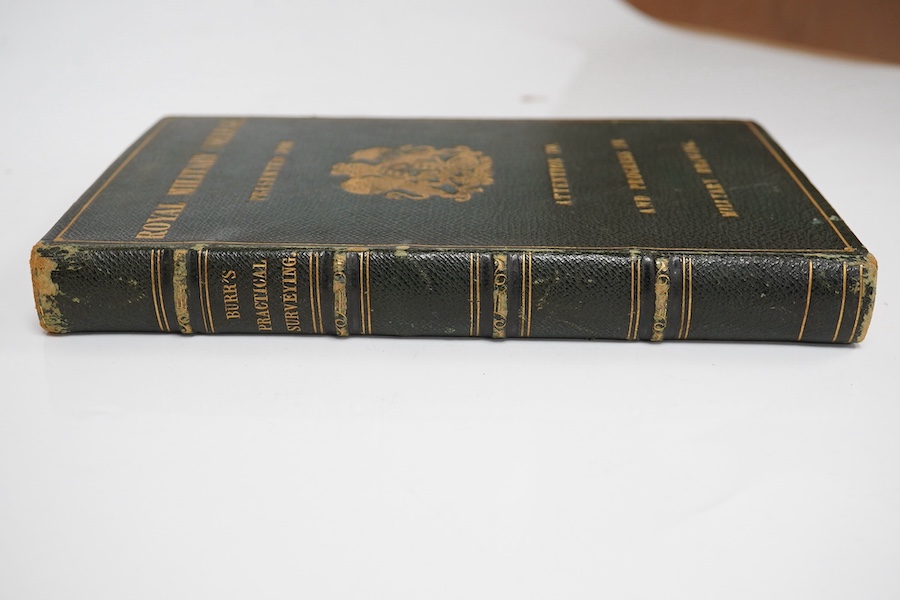 Burr, George Dominicus - Instructions In Practical Surveying, Topographical Plan Drawing, And Sketching Ground Without Instruments, second edition 1847, full morocco with Royal Military College presentation to Gentleman